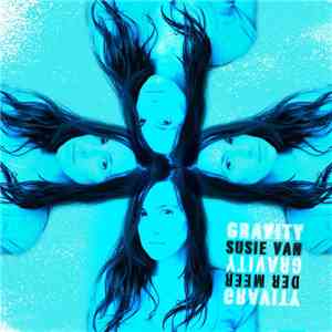 Susie van der Meer - Gravity