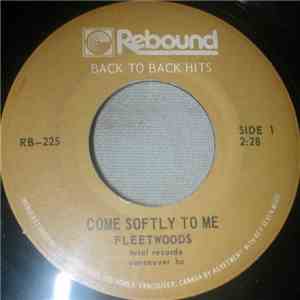 The Fleetwoods - Come Softly To Me / Mr. Blue