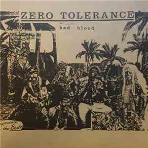 Zero Tolerance - Bad Blood