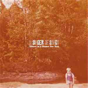 A Singer Of Songs - There Is A Home For You