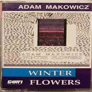 Adam Makowicz - Winter Flowers