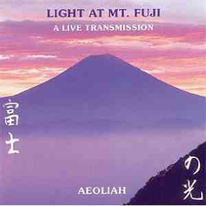 Aeoliah - Light At Mount Fuji