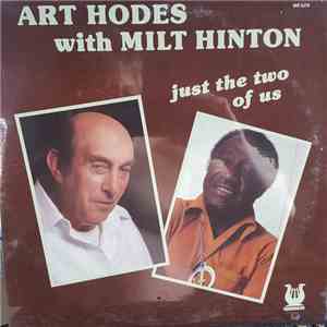 Art Hodes With Milt Hinton - Just The Two Of Us