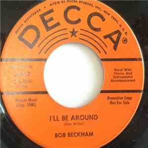 Bob Beckham - I'll Be Around