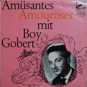 Boy Gobert - Amüsantes - Amouroeses