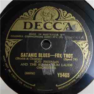 Bud Freeman And The Summa Cum Laude Orchestra - Satanic Blues / The Sail Fi ...