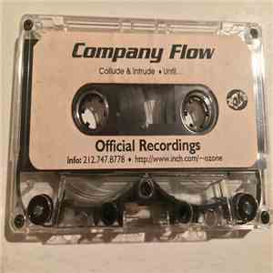 Company Flow - Collude & Intrude • Until...