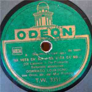 Corrado Lojacono - 'Na Vota Ca' Sci...! 'Na Vota Ca' No...! / La Rumba Del Cow-Boy