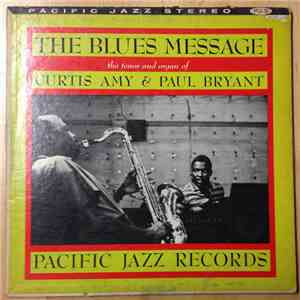 Curtis Amy & Paul Bryant - The Blues Message