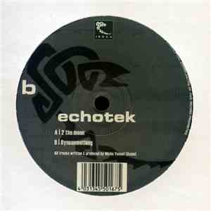 Echotek - 2 The Moon / Dynosomething