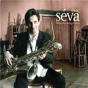 Eric Séva - Folklores Imaginaires