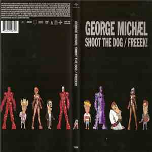 George Michael - Shoot The Dog / Freeek!