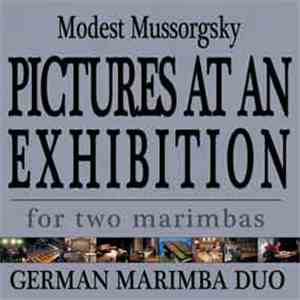 German Marimba Duo - Modest Mussorgski: Bilder Einer Ausstellung, Fur Zwei  ...