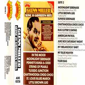 Glenn Miller - Seine 20 Grössten Hits