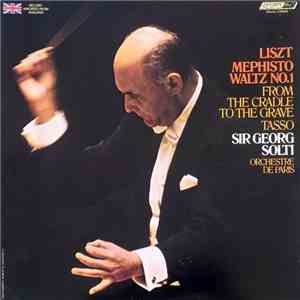 Liszt - Sir Georg Solti, Orchestre De Paris - Mephisto Waltz No.1 / Tasso
