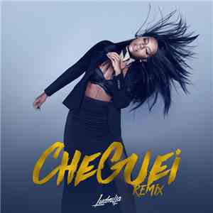 Ludmilla - Cheguei (Remixes)