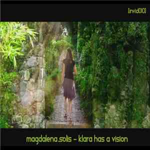 Magdalena Solis - Klara Has A Vision