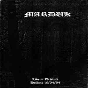 Marduk - Live At Drieluik Holland 10/04/94
