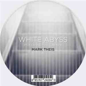 Mark Theis - White Abyss Feat. Nathalie Hallundbæk