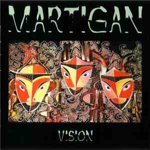 Martigan - Vision