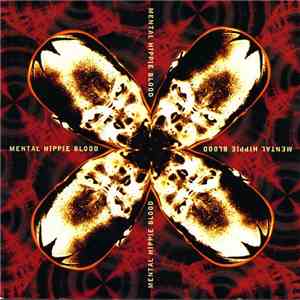 Mental Hippie Blood - Mental Hippie Blood