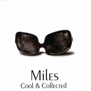 Miles - Cool & Collected