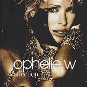 Ophelie. W - Affection
