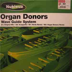 Organ Donors - Wave Guide System