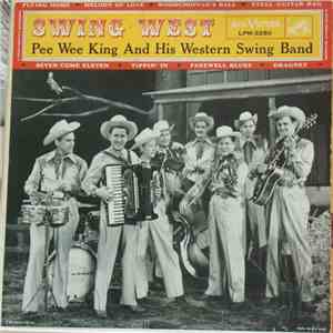 Pee Wee King And His Western Swing Band - Swing West