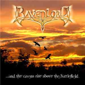 Ravenlord - ...And The Ravens Rise Above The Battlefield