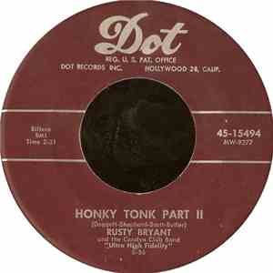 Rusty Bryant And The Carolyn Club Band - Honky Tonk Part II / Lonely Cryin' Heart