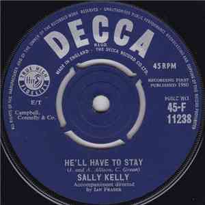 Sally Kelly - He'll Have To Stay