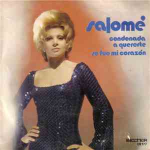 Salomé  - Condenada A Quererte / Se Fué Mi Corazón