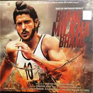 Shankar Ehsaan Loy, Prasoon Joshi - Bhaag Milkha Bhaag