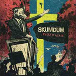 Skumdum - Fucked Again