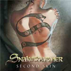 Snakecharmer - Second Skin