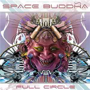 Space Buddha - Full Circle