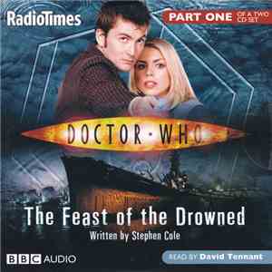 Stephen Cole  Read By David Tennant - Doctor Who: The Feast Of The Drowned (Part One)