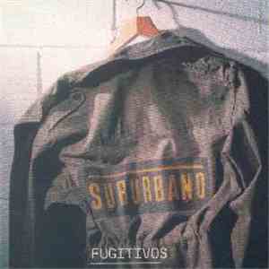 Suburbano - Fugitivos