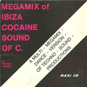 Techno Freaks - The Mega Mix Of: