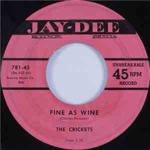 The Crickets  - Fine As Wine / I'm Not The One You Love