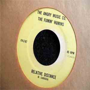 The Fumin' Humins - Relative Distance / Queen