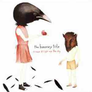 The Honorary Title - Scream & Light Up The Sky