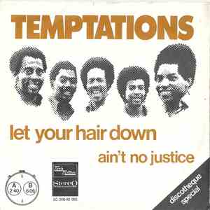 The Temptations - Let Your Hair Down