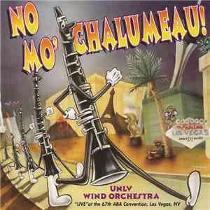 UNLV Wind Orchestra - No Mo' Chalumeau!