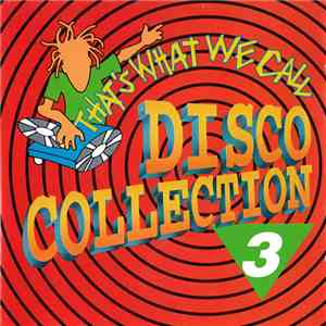 Various - That's What We Call Disco Collection Vol. 3