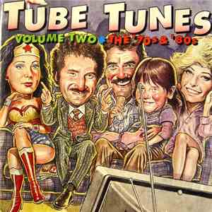Various - Tube Tunes Volume Two The '70s And '80s