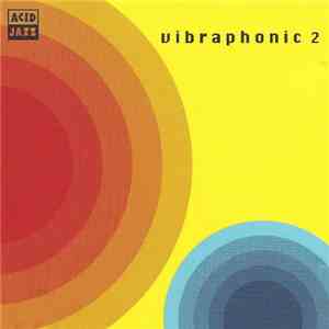 Vibraphonic - Vibraphonic 2