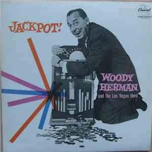 Woody Herman And The Las Vegas Herd - Jackpot!