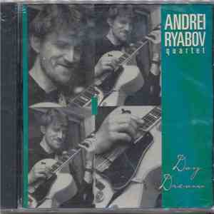 Andrei Ryabov Quartet - Day Dream